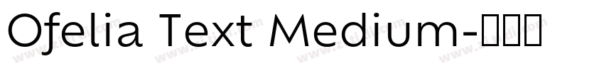 Ofelia Text Medium字体转换